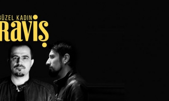 Müzik Dünyasında Yeni Soluk “Raviş”in Yeni Şarkısı “Güzel Kadın” Dinlenmeye Değer